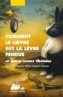 Comment le lièvre eut la lèvre fendue